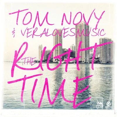 The Right Time 專輯 Tom Novy