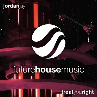 Treat You Right 专辑 IDETTO/Jordan Jay/Huts