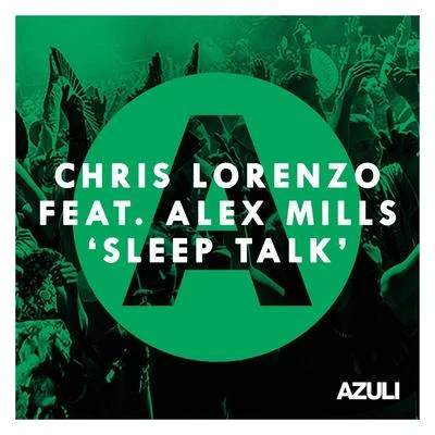 Chris LorenzoA-TrakPhantogram Sleep Talk