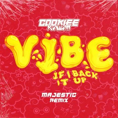 MajesticThe WideboysBoy Better KnowB-Live Vibe (If I Back It Up) [Majestic Remix]