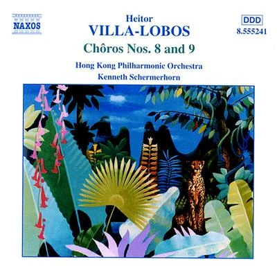 VILLA-LOBOS: Choros Nos. 8 and 9 專輯 Gun-Brit Barkmin/State Choir Latvia/Eric Halfvarson/Sarah Castle/Jenufa Gleich