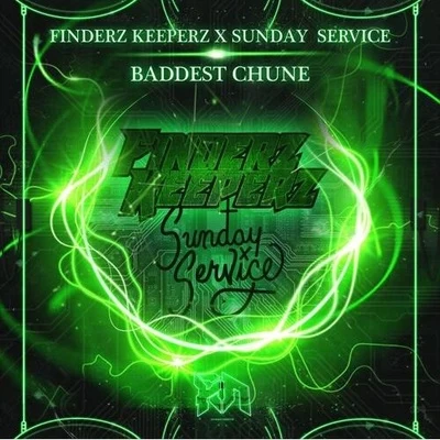 Baddest Chune 專輯 Finderz Keeperz