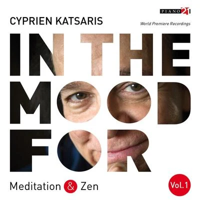 In the Mood for Meditation & Zen, Vol. 1: Pachelbel, Bach, Borodin, Massenet, Strauss, Rachmaninoff... 專輯 Cyprien Katsaris/Margaret Price