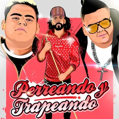 Perreando y Trapeando 專輯 G. Lo/Tate/Keyza/Chino el Gorila/Mickey Cosio