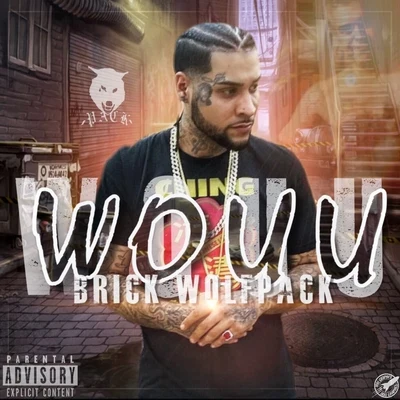 Brick WolfpackBankroll Freddie Wouu