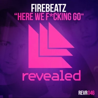 Here We F*cking Go 專輯 Firebeatz