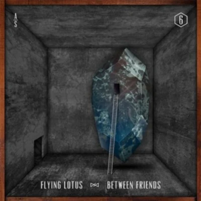 Between Friends 专辑 Flying Lotus