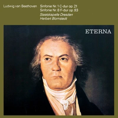 Beethoven: Symphonies Nos. 1 & 8 專輯 Staatskapelle Dresden/Rosl Schwaiger/Berlin Radio Symphony Orchestra/Rolando Villazon/Chamber Orchestra of Europe