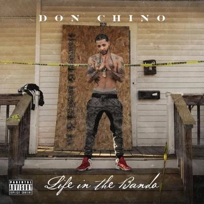 Life In The Bando 專輯 Don Chino/AMONEYMUZIC