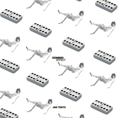 Domino Effect 專輯 Jimi Tents