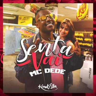 Senta Vai 專輯 Mc Dede/MC Rhamon