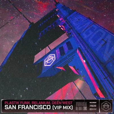 San Francisco (VIP Mix) 專輯 Relanium