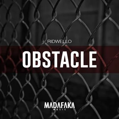 Obstacle 專輯 Ridwello/2Elements/Nulife/PrinceAlonzo/Charlie Sputnik