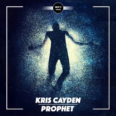 Prophet 专辑 Kris Cayden