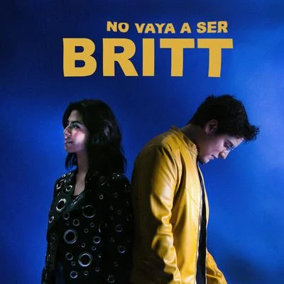 No Vaya a Ser 专辑 Britt/Khaotik Black