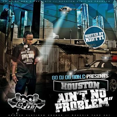 Houston Aint No Problem 專輯 OG Ron C/Lil Flip