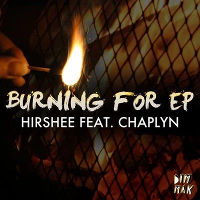 Burning For EP 專輯 Hirshee