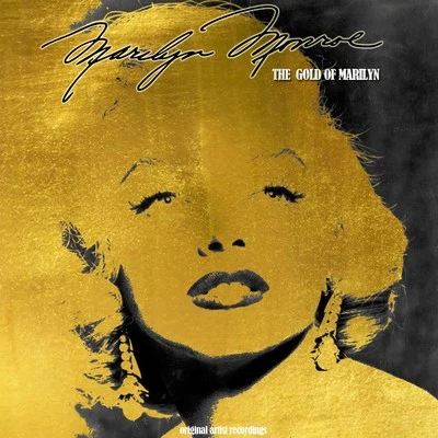 The Gold of Marilyn (Original Artist Recordings) 专辑 Marilyn Monroe