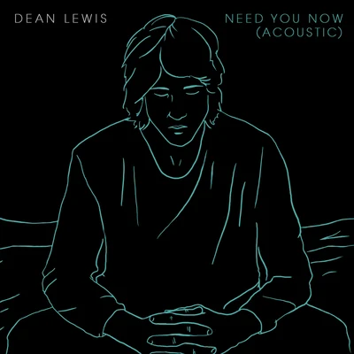 Need You Now (Acoustic) 專輯 Cyril/Dean Lewis