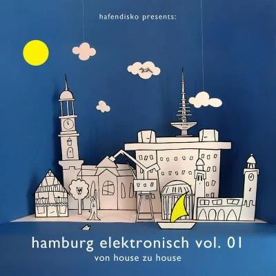 Hamburg Elektronisch Vol. 1 - von house zu house 專輯 Lovebirds/Galliano/ATFC/Seamus Haji/C.Da Afro