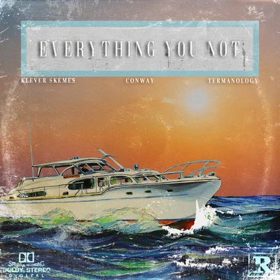 Everything You Not 專輯 Conway