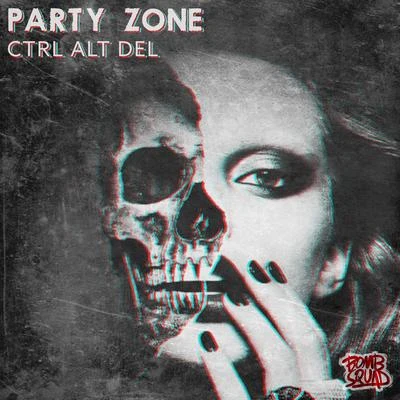 Party Zone 专辑 Kitch/Ctrl Alt Del