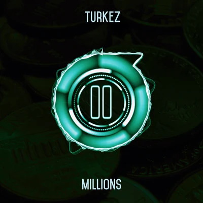 Millions 专辑 Turkez