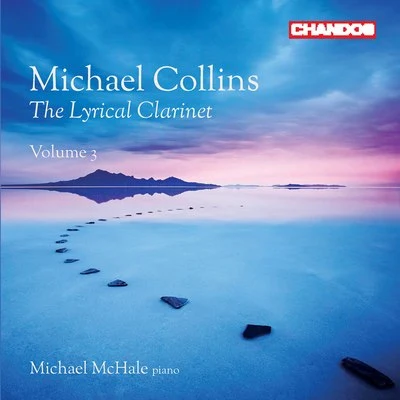 The Lyrical Clarinet, Vol. 3 專輯 Michael McHale