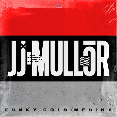 Funky Cold Medina 專輯 JJ Mullor