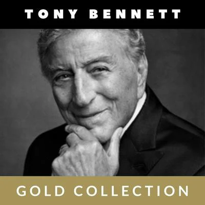 Tony Bennett Tony Bennett - Gold Collection