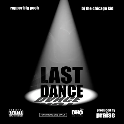 Last Dance (feat. BJ The Chicago Kid) 專輯 BJ The Chicago Kid