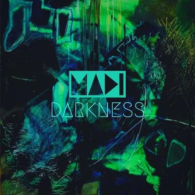 Darkness 專輯 Madi/KANT