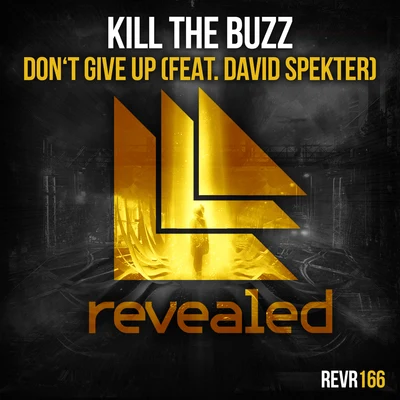 Dont Give Up 專輯 Kill The Buzz