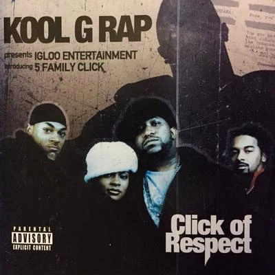 Introducing 5 Family Click: Click of Respect 专辑 DJ Polo/Kool G Rap