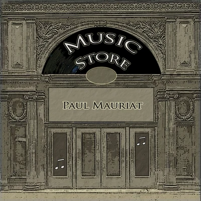 Music Store 专辑 Paul Mauriat/HollAnd