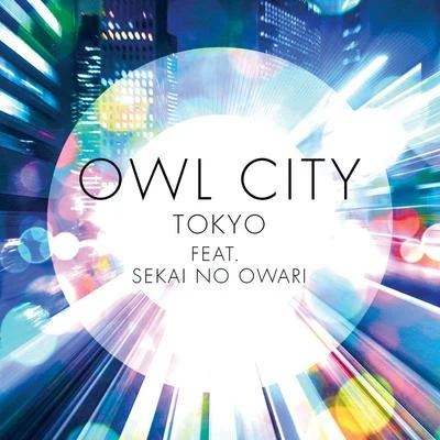 Tokyo 專輯 Owl City