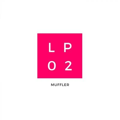 LP02 專輯 Muffler