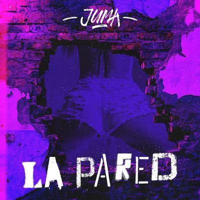 La Pared 專輯 Juma/Vito/LOOTA/鎮座DOPENESS/Kiano Jones