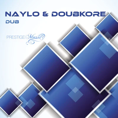 Dub 專輯 Naylo