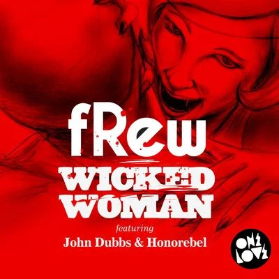 Wicked Woman (Remixes) 专辑 Ngaiire/fRew