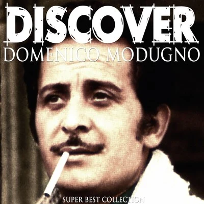 Discover 專輯 Kris Reen/Domenico Modugno/Holly/Mappa/Michi