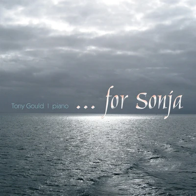 For Sonya 專輯 Tony Gould