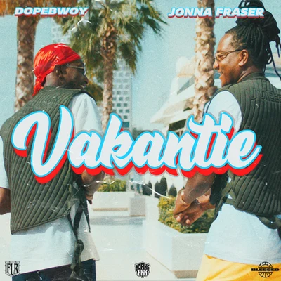 Vakantie 專輯 Dopebwoy