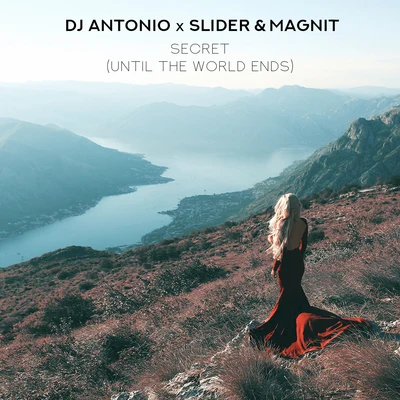 Secret (Until the World Ends) 專輯 DJ ANTONIO