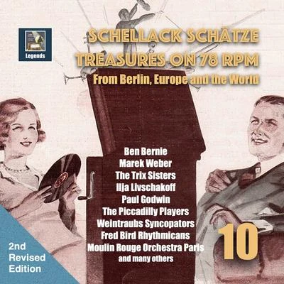 Schellack Schätze: Treasures on 78 RPM from Berlin, Europe and the world, Vol. 10 (2nd Revised Edition 2020) 專輯 Joe Goodwin