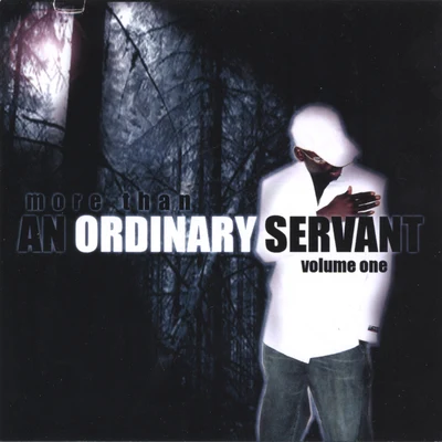 More than an Ordinary servant Vol.1 專輯 Ordinary