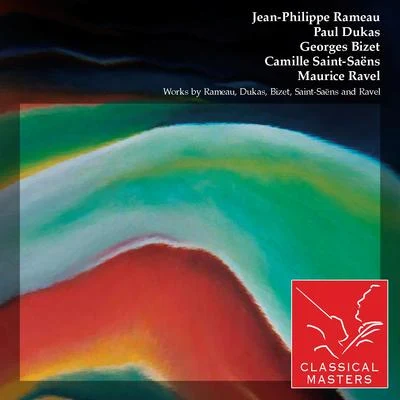 Works By Rameau, Dukas, Bizet, Saint-Saëns and Ravel 專輯 Jean-Philippe Rameau