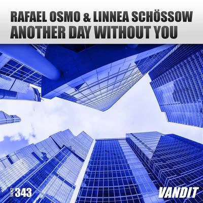 Rafael OsmoDenis Sender Another Day Without You