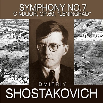 Shostakovich: Symphony No. 7 in C Major, Op. 60 "Leningrad" 專輯 Gennady Rozhdestvensky