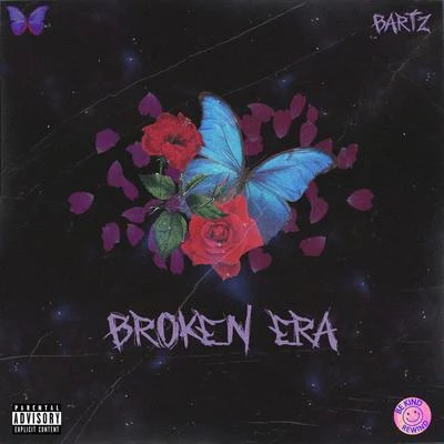 Broken Era 專輯 Bartz